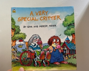1992 A Very Special Critter by Gina and Mercer Mayer Paperback Children's Picture Book, Mercer Mayer Little Critters, Golden Books Critters