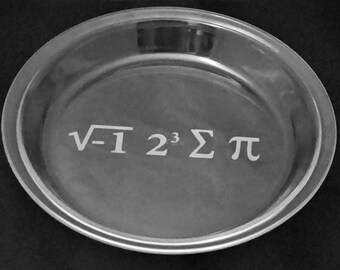 I Ate Some Pie - Pie Plate