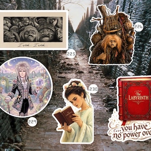 May include: A collection of Labyrinth-themed stickers featuring characters like Jareth, Hoggle, and Ludo, alongside iconic quotes such as 'You have no power over me' and 'I wish I wish,' with illustrations of a red book and a young person reading.