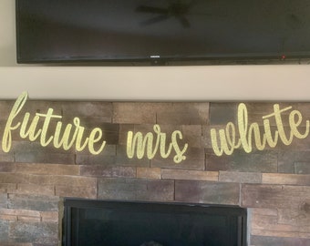 Future mrs banner, custom bridal shower name banner, bridal shower decorations, engagement party banner, bachelorette party decorations