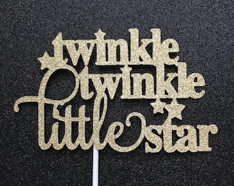 Twinkle twinkle little star cake topper / twinkle twinkle little star gender reveal / twinkle twinkle little star baby shower