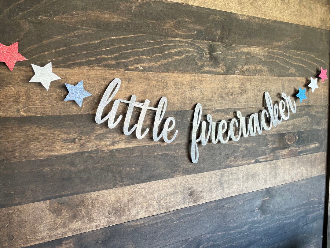Little Firecracker Banner, Little Firecracker Decorations, 4th of July ...
