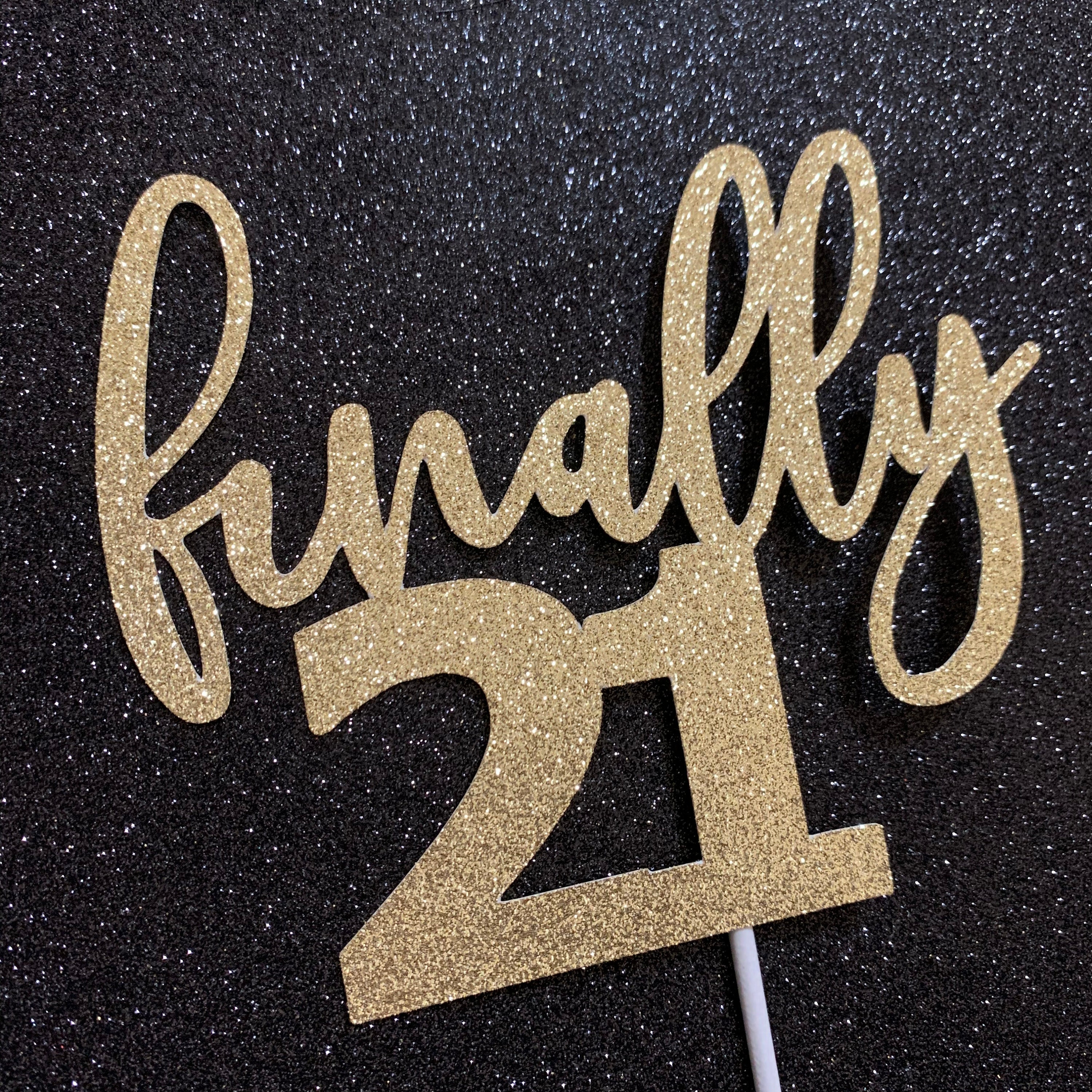 Finally 21 Glitter Cake Topper: 21st Birthday Decorations - Etsy