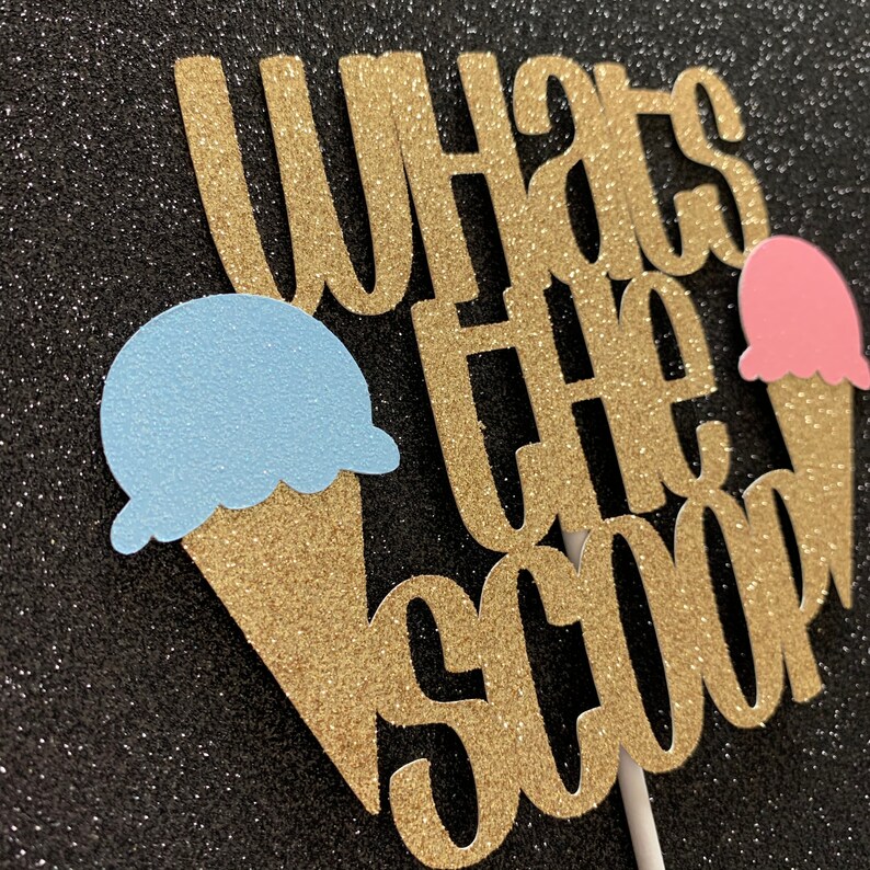 Whats the Scoop Gender Reveal Cake Topper Ice Cream Etsy