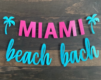 Miami Beach Bachelorette Banner: Glitter Party Decorations