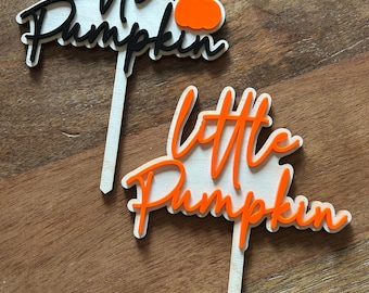 Little Pumpkin Cake Topper: Acrylic & Wood Baby Shower Decoration