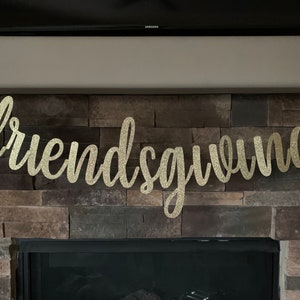 Friendsgiving, Happy Friendsgiving, Cursive Glitter Banner, thanksgiving banner, friends thanksgiving image 1