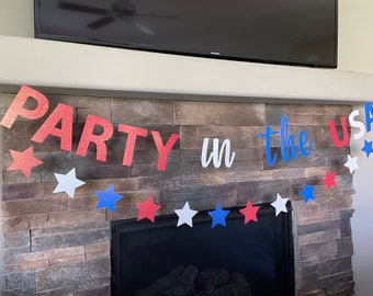 Party in the USA banner, 4th of July Banner, Star Banner, Fourth of July Decorations, USA Banner, USA Decorations