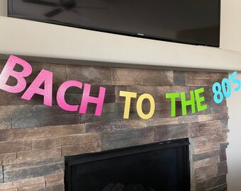 Bach to the 80s Glitter Banner: Bachelorette Party Decorations