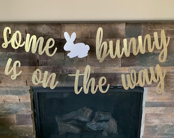 Some Bunny Is On The Way Banner: Glitter Bunny Baby Shower Decor