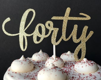 Forty cake topper / 40th decorations / 40th cake topper / cake decoration / glitter cake topper / cake topper / 40th birthday / 40th party