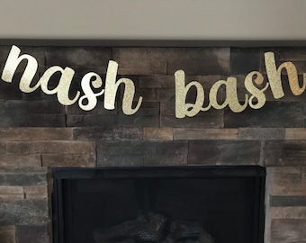 Nash bash banner / Nashville bachelorette party decorations / nashlorette / bachelorette party decor / bachelorette banner / Nash bash