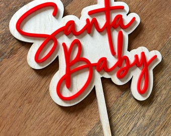 Santa Baby Cake Topper: Wood & Acrylic Christmas Shower Decor