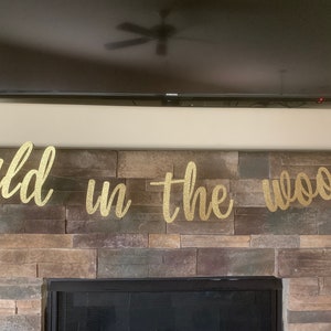 Wild In The Woods Banner: Glitter Camp Bachelorette Party Decor
