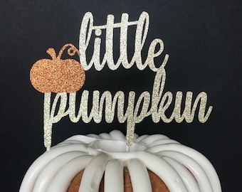 Little pumpkin cake topper, pumpkin baby shower, baby shower cake topper, fall baby shower, little pumpkin decorations, little pumpkin cake