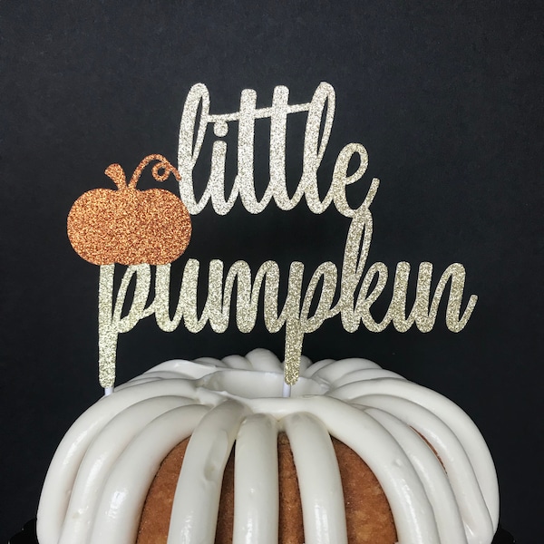 Little Pumpkin Glitter Cake Topper: Fall Baby Shower Decor