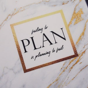 Planner DASHBOARD: Failing to Plan is Planning to Fail quote w/ White/Gray/Gold Marble not foiled for A5, Personal, Half-Letter, Pocket image 2