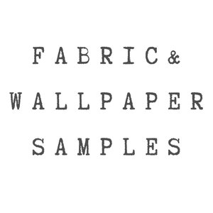 May include: A white background with the text "FABRIC & WALLPAPER SAMPLES" in a dark grey, typewriter-style font. The text is arranged in three lines, with "FABRIC &" on the top line, "WALLPAPER" in the middle, and "SAMPLES" on the bottom.