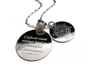 Difficult Roads Often Lead to Beautiful Destinations + Compass Necklace, Unisex Jewelry, Engraved Jewelry