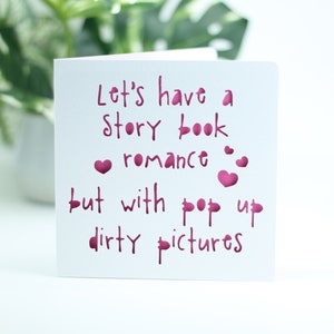 Let&#39;s have a story book romance, but with pop up dirty  pictures