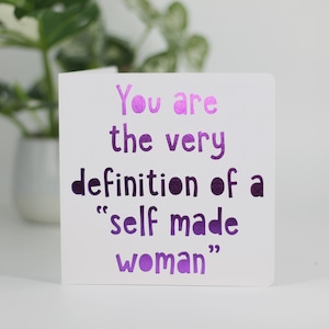 Tu es la définition même d'une "self made woman", carte de soutien trans