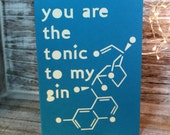Papercut Quinine Gin Greetings Card - You're the Gin in my Tonic.