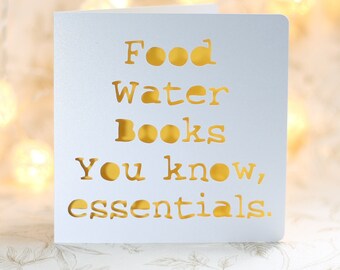 Book Lover Card: Food, Water, Books - Essentials Papercut Card