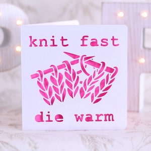 card for knitter,  knit fast die warm, card for him, card for her, knit birthday card, knit fast card, knitting gift card