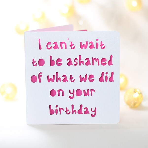Funny Birthday Card: Sarcastic 'Ashamed' Paper Cut Card