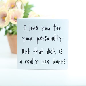 I love you for your personality, but that dick is a really nice bonus. Birthday, Anniversary, just because. image 6