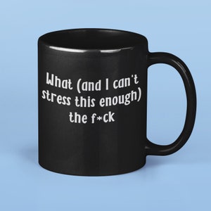 Wat de F*ck koffiemok | WTF koffiemok | Grappige uitspraken koffiemok | Cadeaumok | Sarcastische koffiemok