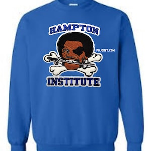 Hampton Institute embroidered sweatshirt or hoodie