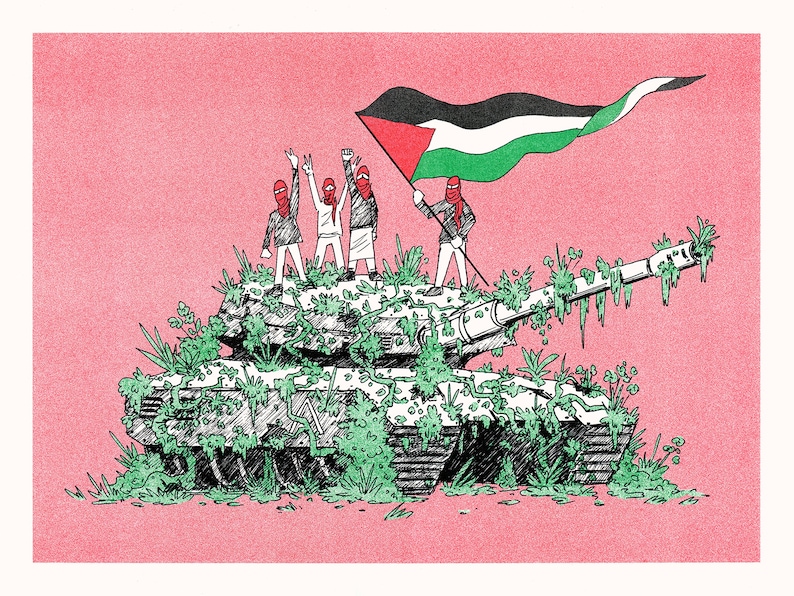 May include: Illustration of a tank covered in green foliage, with figures waving a Palestinian flag. The figures are wearing red face coverings and standing on top of the tank against a pink background.