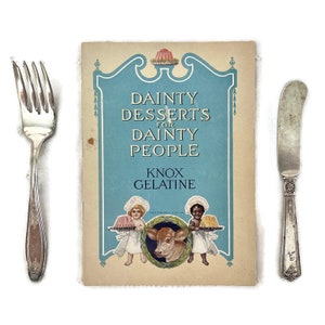 Early 1900s recipe booklet . Dainty Desserts for Dainty People . knox gelatin promotional.