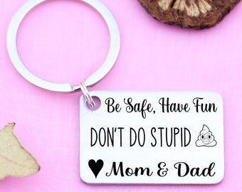 Don't do stupid shit love Mom, Funny Gift for Your Kids.  Gift from Mom, Gift for Teenagers, 1st car key chain, Drivers License Gift for son