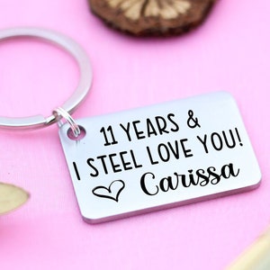 11 Years And I STEEL Love You Key Ring 11th Wedding Anniversary Gifts For Men Women Anniversary Husband Wife Keychain Love Gift Cool Keyring