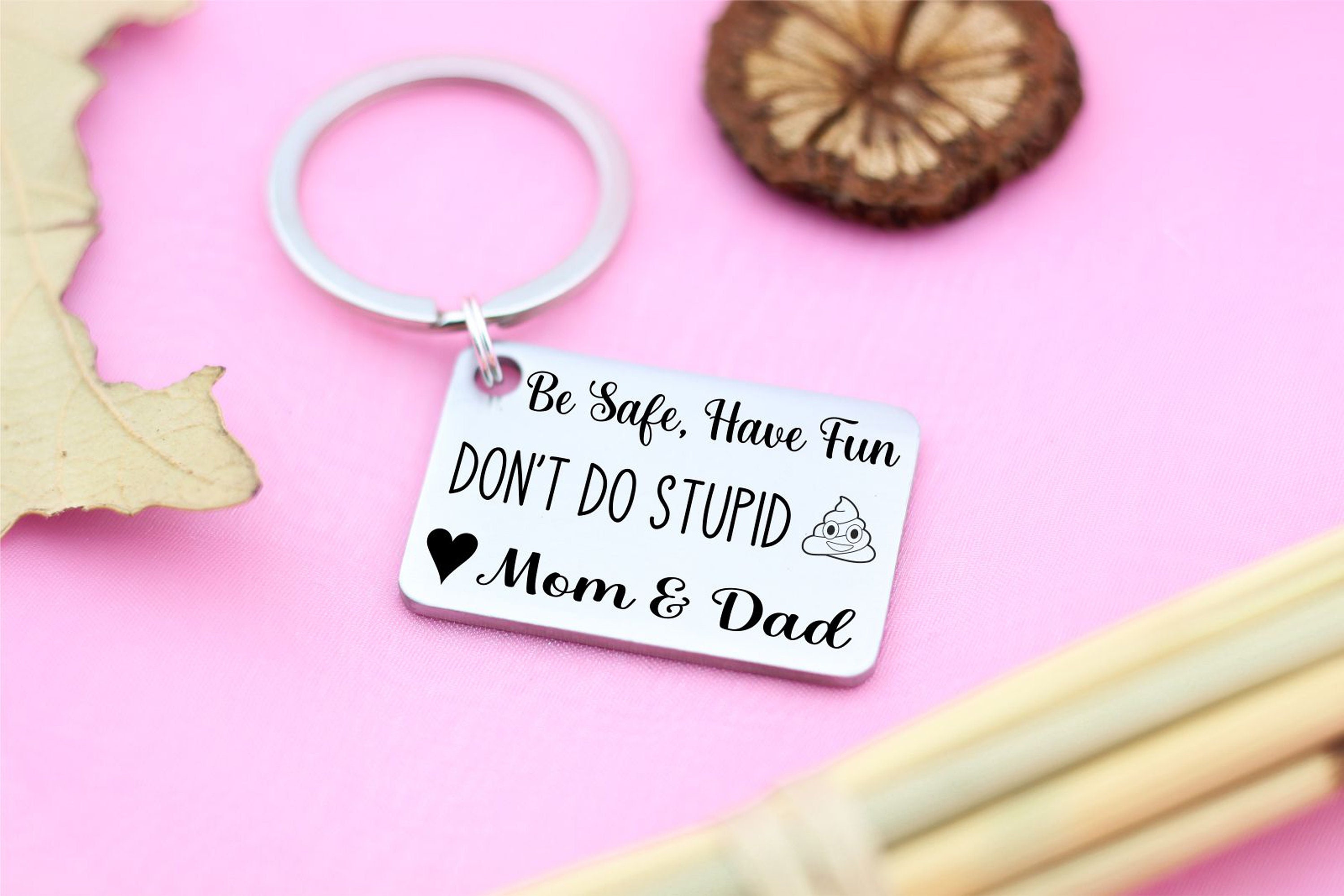 Funny Keychain for Son Daughter Have Fun Be Safe Drive Safe Don't Do Stupid  Keychain Gift From Mom and Dad-Round Dad - Yahoo Shopping