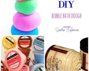 DIY Bubble Bath Dough - PDF Tutorial - A Sulfate, Talc & Paraben Free Formula