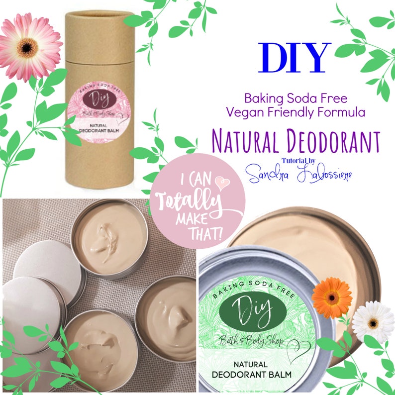 May include: DIY Baking Soda Free Vegan Friendly Formula Natural Deodorant, a tutorial by Sandra Babossiero. The image shows a brown cardboard tube with a label that says "DIY Natural Deodorant Balm". There are also several small metal containers filled with a light brown cream.