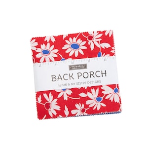 Back Porch by Me & My Sister for Moda Fabrics - 5" Charm Pack