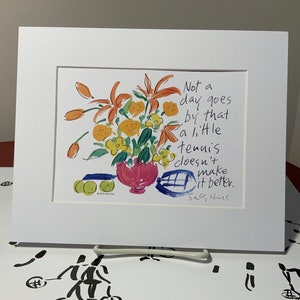 New Art print hand-Signed by Sally Huss Tennis Makes a Day 8x10 image 1