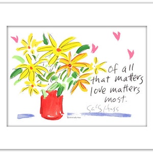 New Art print hand-signed by Sally Huss Love Matters Most matted 8x10 image 2