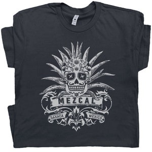 Mezcal T Shirt Vintage Tequila Shirts Sugar Skull Graphic Shirt Tijuana Mexico Shirts Dia De Los Muertos Mayan Shirt Shirt Psychedelic Worm
