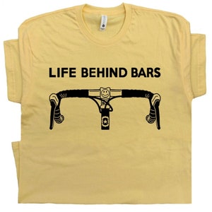 Cool Bicycle T Shirt Life Behind Bars Funny T Shirts Biking T Shirt Witty Bike Tee Gift For Women Men Cycling Hilarious Humor Biker Shirts image 1