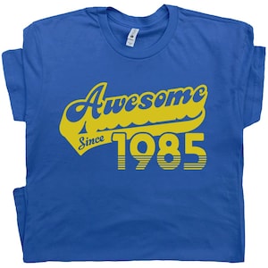 40th Birthday T Shirt Awesome Since 1985 T Shirt Funny 40th Birthday Shirt for Men Women 1985 Birthday T Shirt Cute Born in 85 Vintage 80s