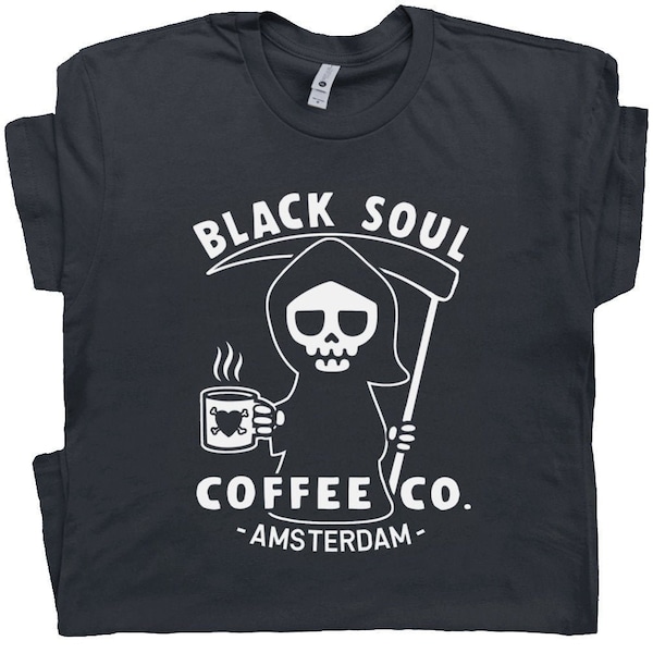 Funny Coffee T Shirt Amsterdam T Shirt Black Soul Coffee Cafe Grim Reaper Tee Cool Retro Vintage Graphic Tee Dutch Coffee Netherlands