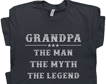 Grandpa T Shirts Grandpa The Man The Myth The Legend T Shirt Gift For Grandfather Nice Humor Tees Papa T Shirts Worlds Best Ever Grandad