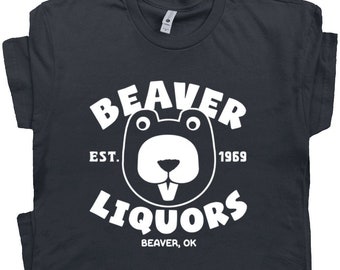 Beaver Liquors T Shirt Offensive T Shirt Funny Beaver Shirts Novelty T Shirts Rude Dirty T Shirts Saying Tee With Inappropriate Adult Humor