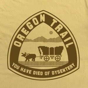 Oregon Trail T Shirt You Have Died of Dysentery T Shirt Funny Geek Shirts Retro Gaming Tee Cool Old School Gamer Vintage 80s Video Game