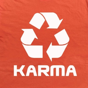 Womens Funny T-Shirt Karma Recycle Yoga Women Philosophy Womens Funny T-Shirt Karma Recycle Yoga Women Philosophy